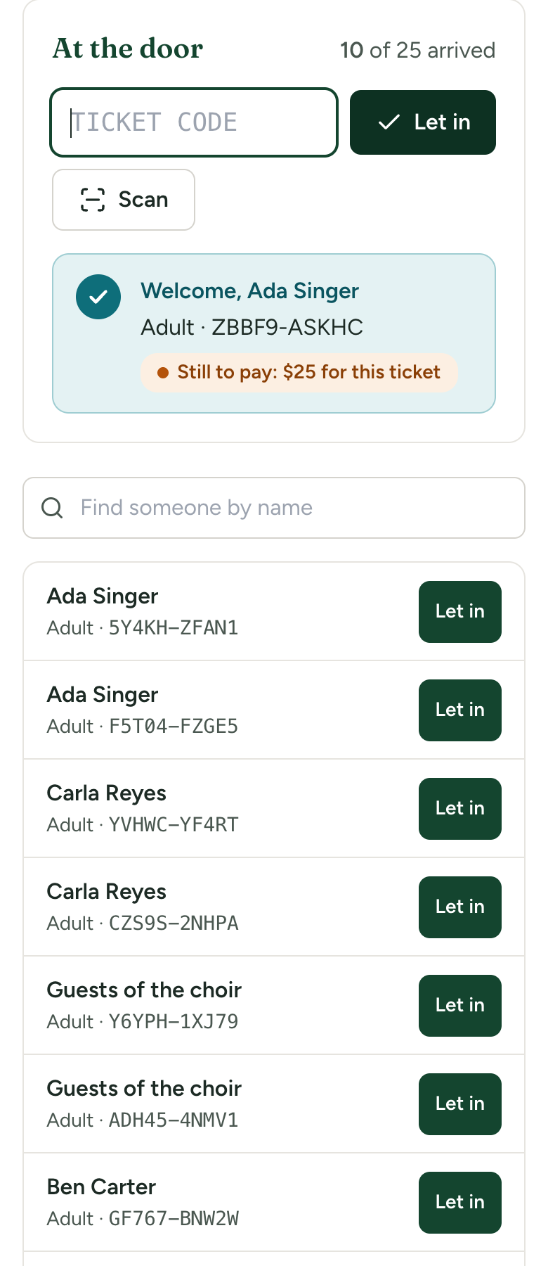 A green result at the door reading 'Welcome, Ada Singer', with the ticket type and code underneath and an amber label 'Still to pay: $25 for this ticket'